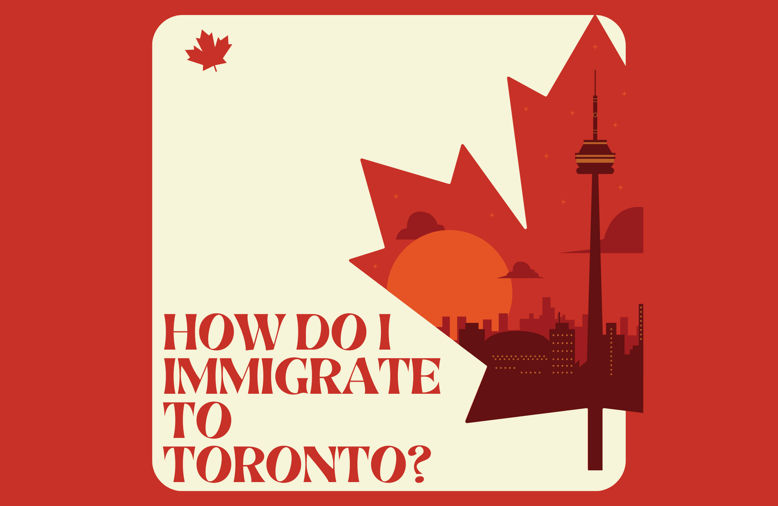 how-do-i-immigrate-to-toronto